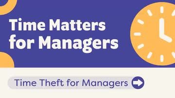 Time Matters for Managers: Time Theft for Managers