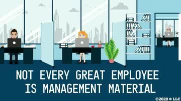 Not Every Great Employee is Management Material