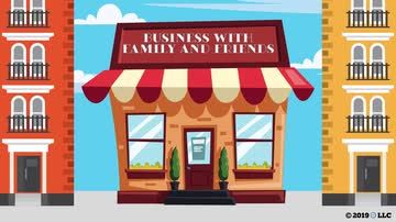 Business with Family and Friends