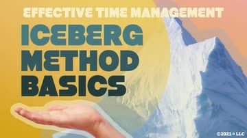 Effective Time Management: Iceberg Method Basics