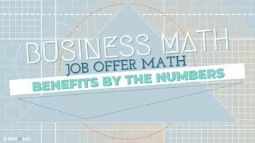 Job Offer Math: Benefits by the Numbers