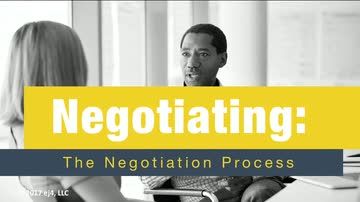 Negotiating: 07. The Negotiation Process