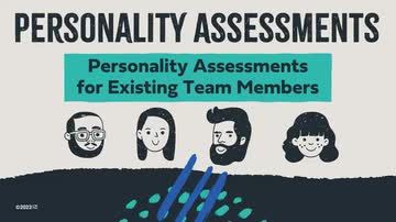 Personality Assessments: Personality Assessments for Existing Team Members