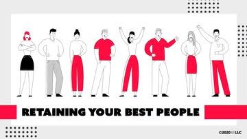 Retaining Your Best People