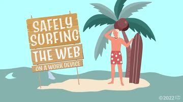 Safely Surfing the Web on a Work Device