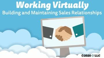 Working Virtually: Building and Maintaining Sales Relationships