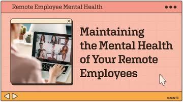 Remote Employee Mental Health: Maintaining the Mental Health of Your Remote Employees