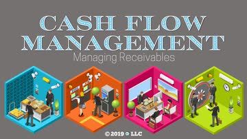 Cash Flow Management: 03. Managing Receivables
