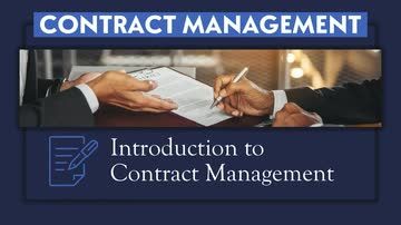 Contract Management: 01. Introduction to Contract Management