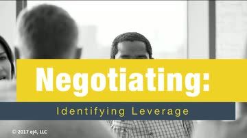 Negotiating: 04. Identifying Leverage