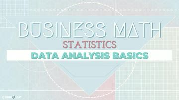 Statistics: Data Analysis Basics