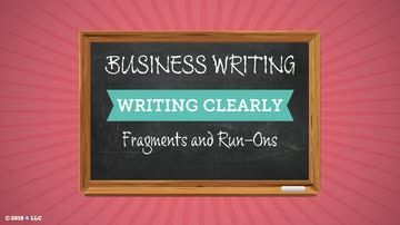Writing Clearly: Fragments and Run-Ons