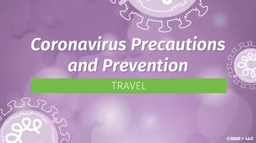 Coronavirus Precautions and Prevention: Travel Safely