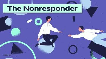 Dealing With Difficult Coworkers: The Nonresponder
