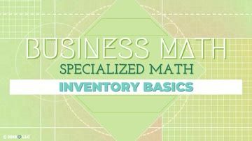 Specialized Math: Inventory Basics