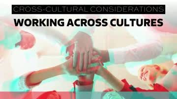 Cross-Cultural Considerations: Workplace Basics