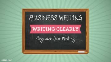 Writing Clearly: Organize Your Writing