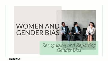Women and Gender Bias: Recognizing and Reporting Gender Bias