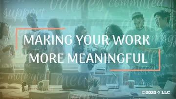 Making Your Work More Meaningful