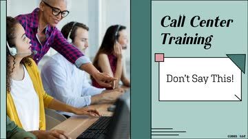 Call Center Training: Don't Say This!