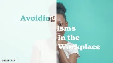 Isms: Avoiding Isms in the Workplace