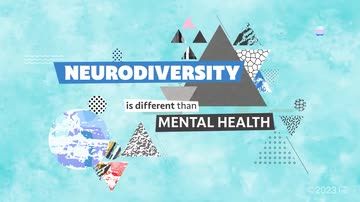 Neurodiversity Is Different Than Mental Health