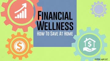 Financial Wellness: How to Save at Home