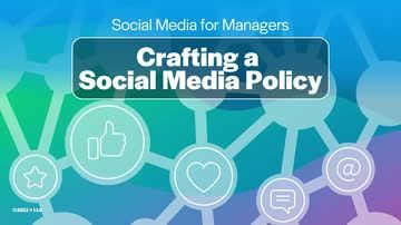 Social Media for Managers: Crafting a Social Media Policy