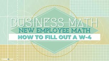 New Employee Math: How to Fill out a W-4