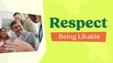 Respect: 01. How to be Liked