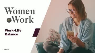 Women at Work: Work-Life Balance