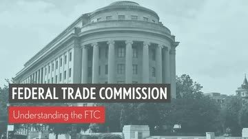 Federal Trade Commission: 01. Understanding the FTC