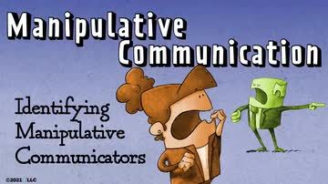 Manipulative Communication: Identifying Manipulative Communicators