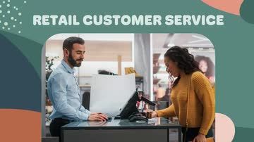Retail Customer Service