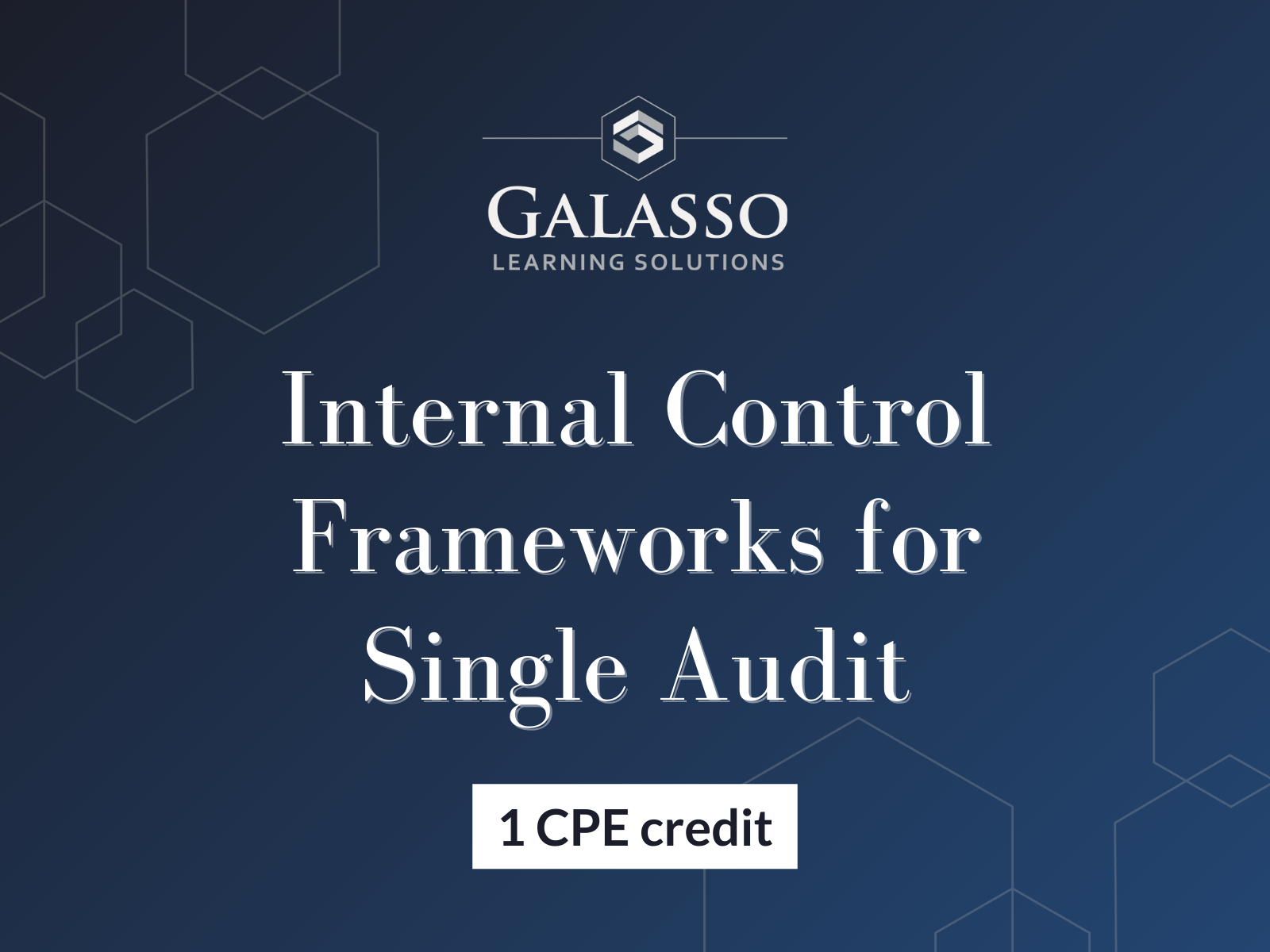 Internal Control Frameworks for Single Audit