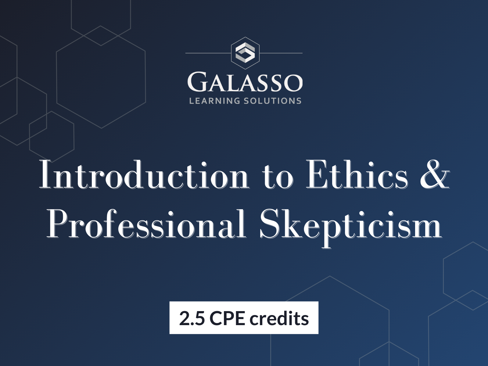 Introduction to Ethics & Professional Skepticism